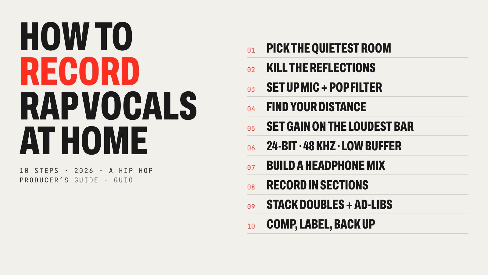 How to record rap vocals at home in 10 steps, from picking the quietest room to comping, labeling and backing up