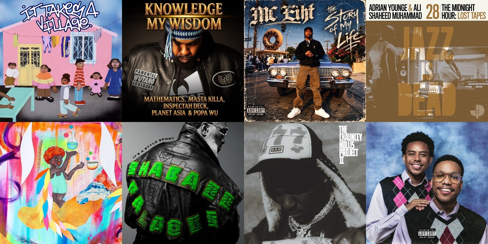 Grid of this week’s hip hop covers: It Takes A Village, Knowledge My Wisdom, The Story of My Life, The Midnight Hour: Lost Tapes, Ain’t Got Time, It’s a Style Sport, The Chauncey Hollis Project II and Heavy Is The Crown