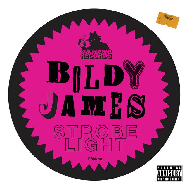 Strobelight cover: a pink starburst sticker with Boldy James and the Real Bad Man Records logo