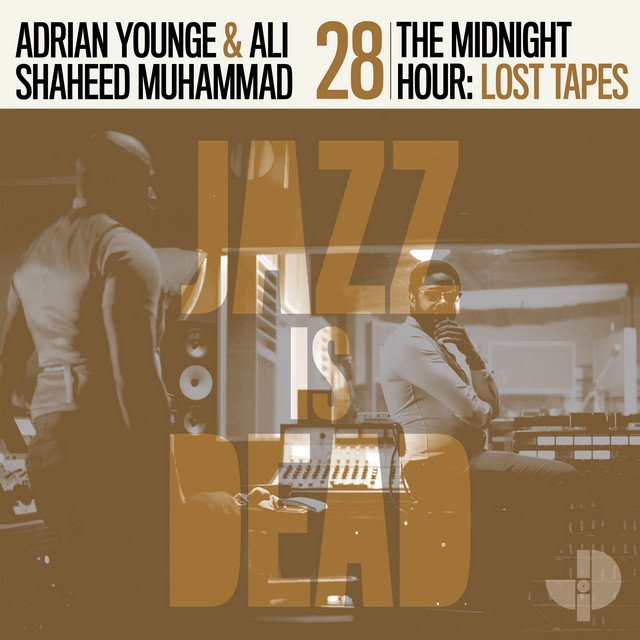 The Midnight Hour: Lost Tapes JID028 cover: a sepia photo of a recording studio with a mixing desk, with JAZZ IS DEAD in large gold letters
