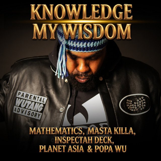 Knowledge My Wisdom single cover: a man in a Wu-Tang leather jacket and a striped knit hat looks down under the title in gold letters