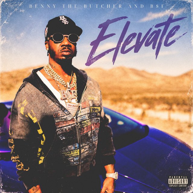 Elevate single cover: Benny the Butcher in a BSF cap, sunglasses and chains leaning on a blue car in the desert, with Elevate in purple script
