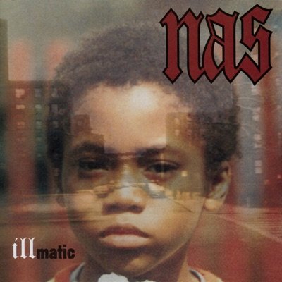 Illmatic album cover by Nas